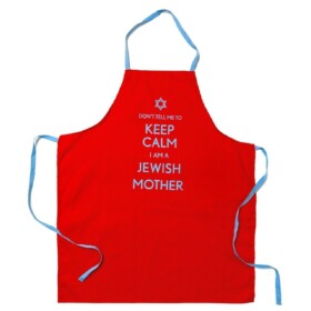 Apron “Dont tell me to keep clam I am a Jewish Mother”