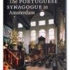 The Portuguese Synagogue in Amsterdam