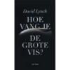 hoe vang je de grote vis