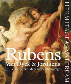 Rubens, van Dyck & Jordaens - Vlaamse schilders uit de Hermitage
