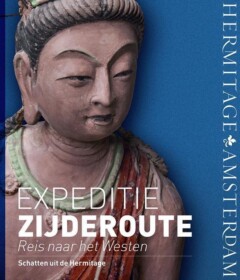 Expeditie Zijderoute - Reis naar het Westen - Schatten uit de Hermitage
