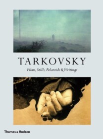 Tarkovsky - Films, stills, Polaroids & Writings