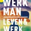 Werkman - Leven & Werk