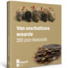 Van onschatbare waarde - 200 jaar Naturalis