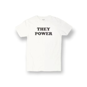 tshirt they power