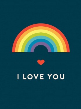 I Love You: Romantic Quotes for the LGBTQ+ Community