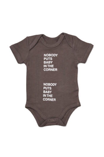 Baby Onesie (organic) - 'Nobody puts baby in the corner'