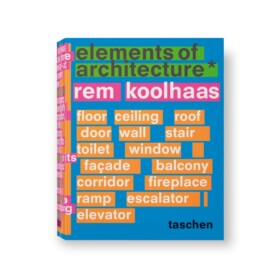 Elements of Architecture Rem Koolhaas, Designed by Irma Boom