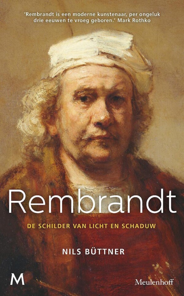 Rembrandt - De schilder van licht en schaduw