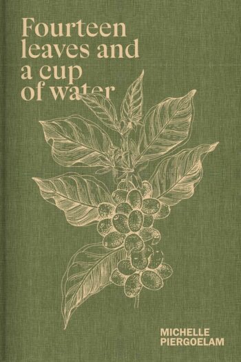 Fourteen leaves and a cup of water