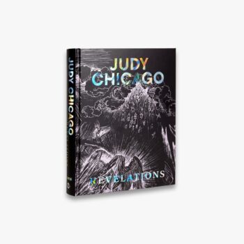 Judy Chicago Revelations
