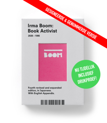 Irma Boom | Book Activist | Signed and numbered! - Including unique printer's proof